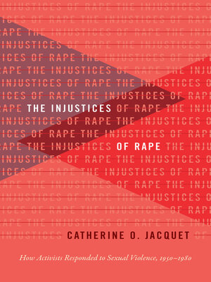 cover image of The Injustices of Rape